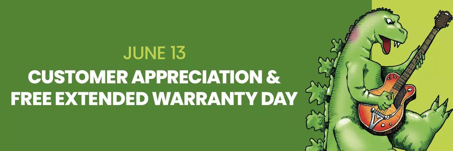 Customer Appreciation & FREE Extended Warranty Day
